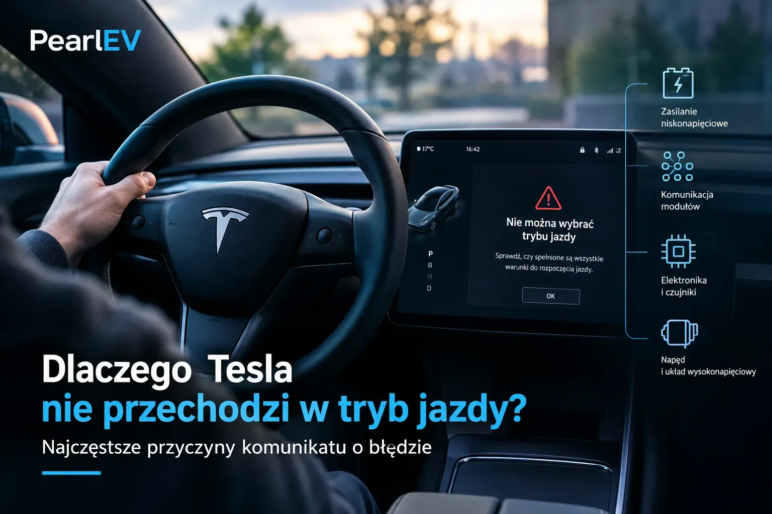 Dlaczego Tesla nie przechodzi w tryb jazdy? Najczęstsze przyczyny komunikatu o błędzie